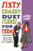 SIXTY COMEDY DUET SCENES FOR TEENS